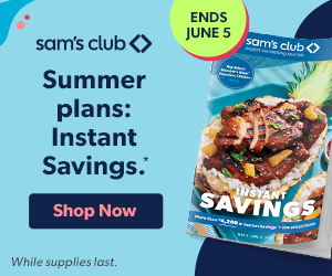 Save Over $4,300 in offers with Instant Savings at Sam’s Club
